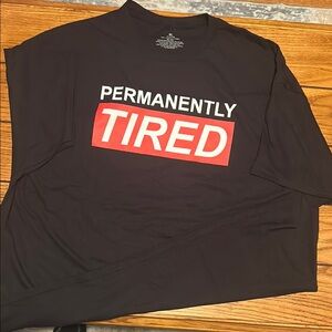 Black Graphic T-Shirt - Permanently Tired NWOT